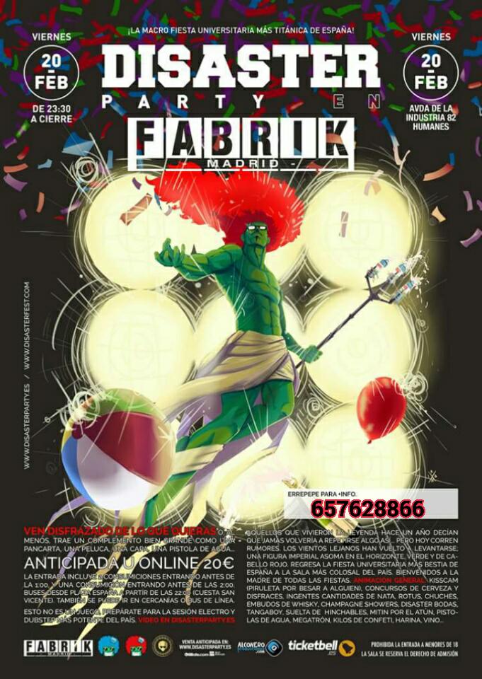 RRPPAlbaGomez's tweet photo. #Fabrik Viernes 20 febrero #Disasterparty 
Ultimas entradas -> 657628866 http://t.co/Cn6LSYABtj