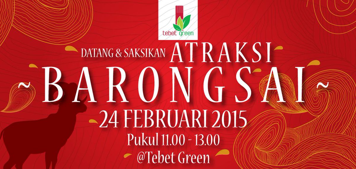 Ayo datang dan saksikan, Atraksi Barongsai pada Selasa, 24 Februari 2015 pukul 11.00 di Tebet Green!