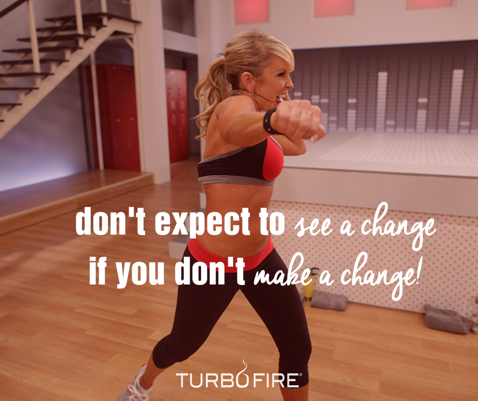 TurboFire's tweet photo. Make a change for yourself! http://t.co/nHYg2DHakq