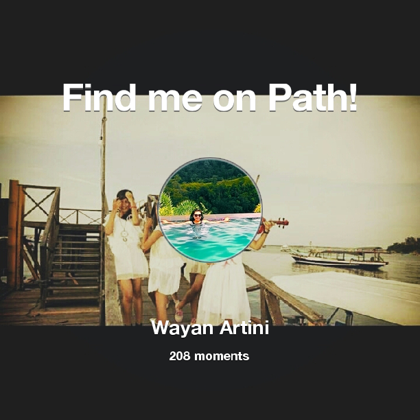 WyanSA's tweet photo. I've shared 208 memories with my friends on #Path - see them now at http://t.co/3xLTTrKjPI! #thepersonalnetwork http://t.co/GTMmSIp8LA