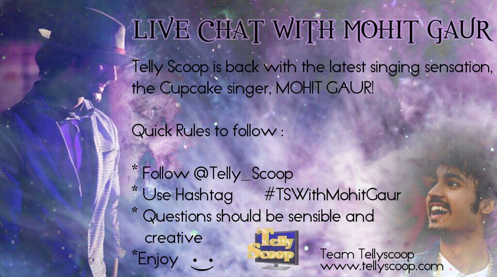 LIVE CHAT WITH <a href="/mohitgaur7991/">Mohit Gaur</a> tomorrow from 8PM to 9PM! Follow the rules and Take part in it!Enjoy #TSWithMohitGaur "
