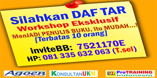 BRANDING diri anda dg BUKU sendiri, ikuti workshop eksklusif inviteBB 7521170E 081335632063(Tsel) <a href="/diansanto/">buka @KonsultanUKM</a>
