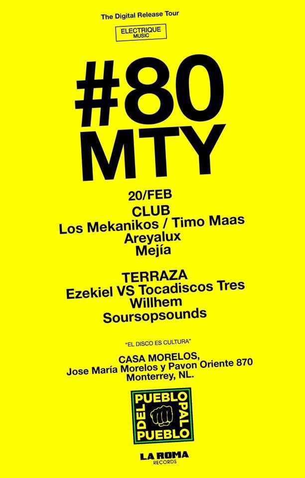 DelPuebloMx's tweet photo. NEXT VIERNES! @electriquemusic #80 Mty// Digital Release Tour @ Casa Morelos @timomaaslive @dimekcsiente @ezekielone http://t.co/O9XrfKKjGs