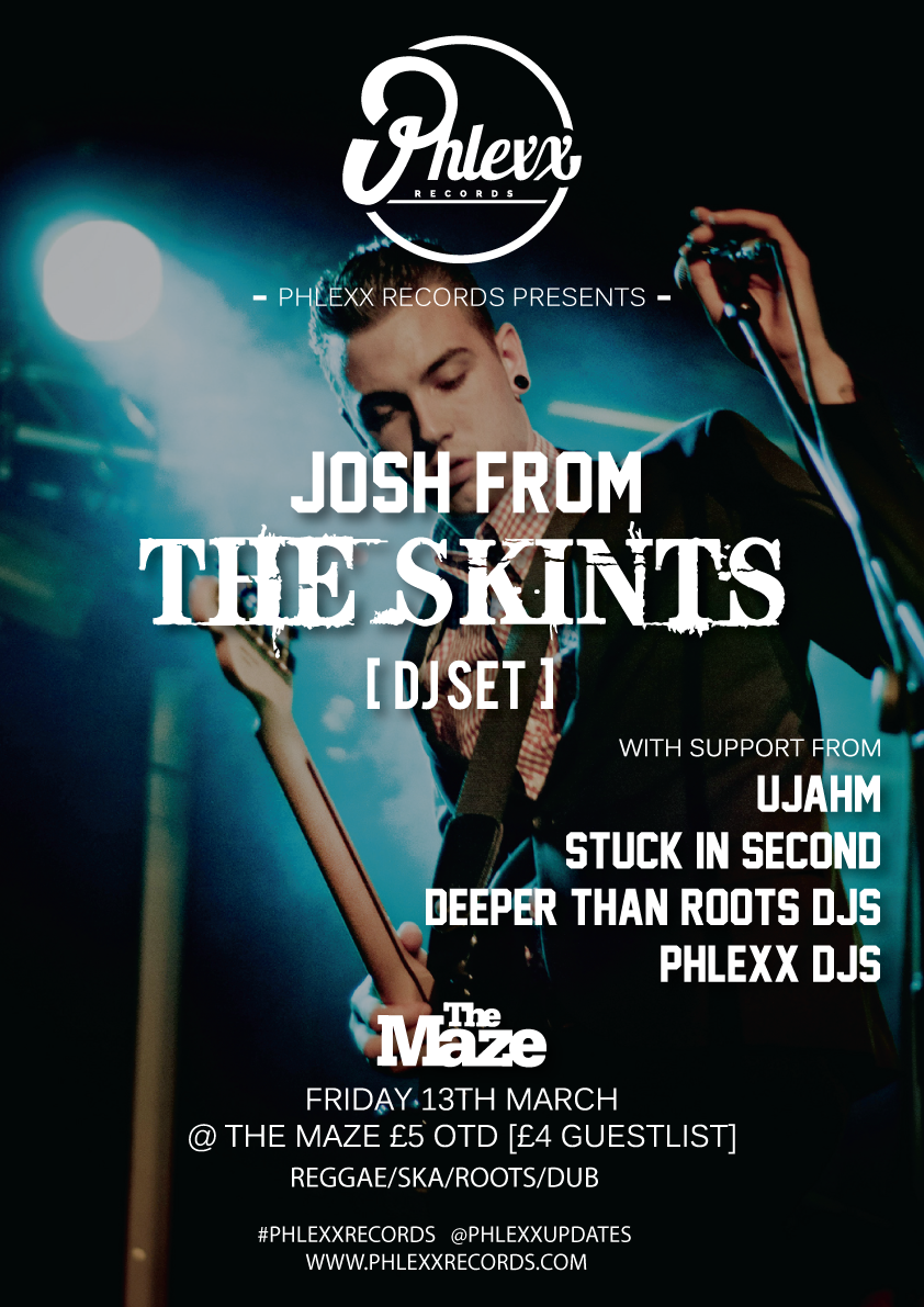PhlexxRecords's tweet photo. NEXT EVENT: @joshskints @theskints @UjahmBand @RubberdubUK @OriginOneMusic @themazenotts  https://t.co/qkqZFN4OzR? http://t.co/74rZYyoqvt