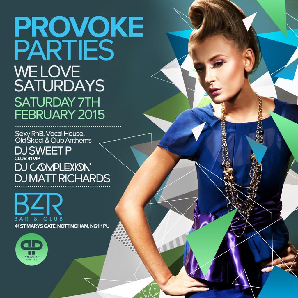 We Love Saturdays <a href="/ProvokeParties/">Provoke Parties</a> at <a href="/BZRNottingham/">BZR Nottingham</a> with <a href="/DjSweetpUK/">Paul(Sweet.P)Watson</a> up in VIP with <a href="/Complexion/">Complexion</a> &amp; <a href="/djmattrichards/">M A T T   R I C H A R D S</a> 🔥🔥