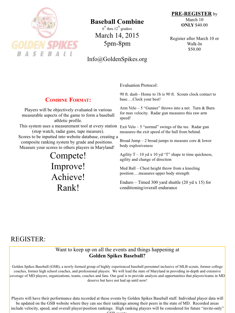 GoldenSpikesBB's tweet photo. Come out to our Combine on March 14th!!! For 6th to 12th graders! COMPETE. IMPROVE. RANK. http://t.co/kdf4Ag58mg