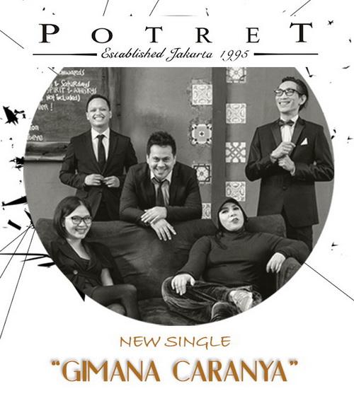 HARI INI! Pemutaran Single Terbaru POTRET - 'Gimana Caranya' 14.00 WIB <a href="/aquariusmusik/">Aquarius Musikindo</a>