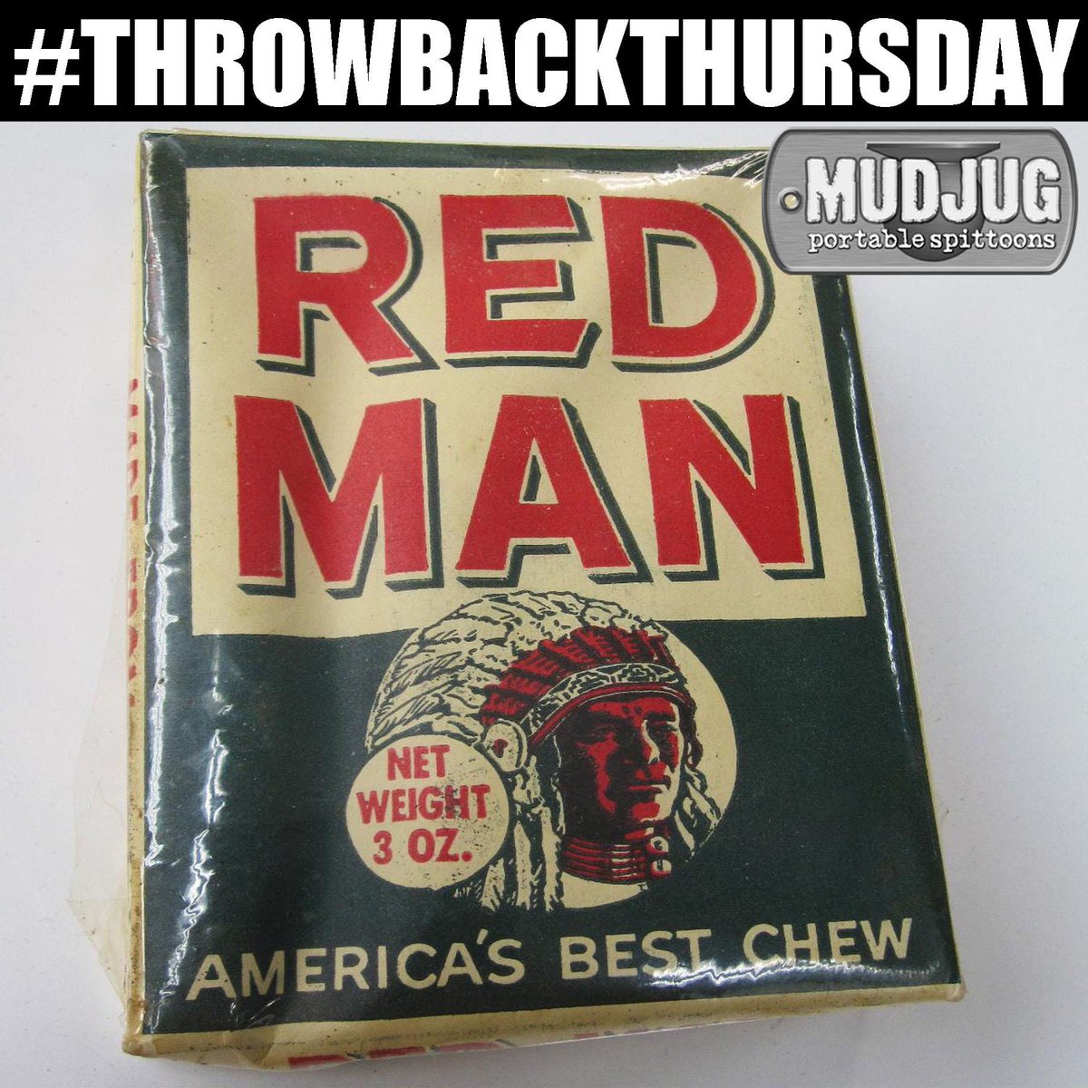 mudjug1's tweet photo. #TBT Gotta love you some Red Man Chew! Chawski for the Jawski @mudjugusa http://t.co/WxQhAuud7e