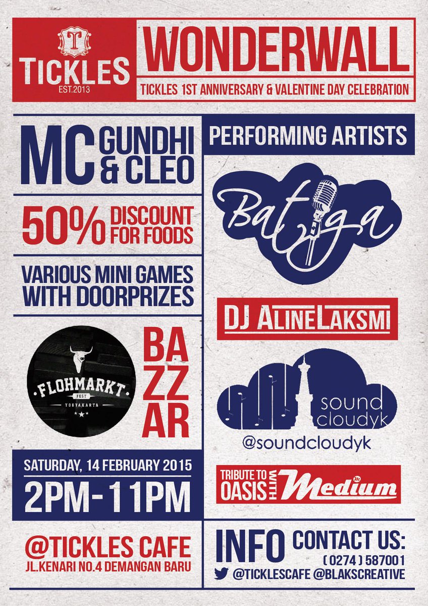 WONDERWALL! <a href="/TicklesCafe/">IG : Tickles_Cafe</a> 1st Anniversary | 14 Feb 2015 | <a href="/BatigaOfficial/">B A T I G A</a> DJ <a href="/alinelaksmi/">SparklingAlineLaksmi</a> @SoundCloudYK <a href="/Medium_Band/">MEDIUM Band</a>