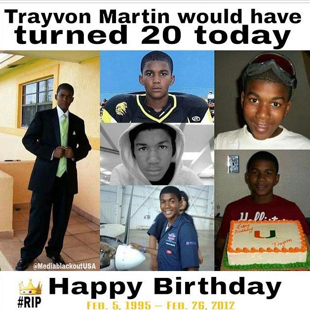   Happy bday Trayvon Martin! 