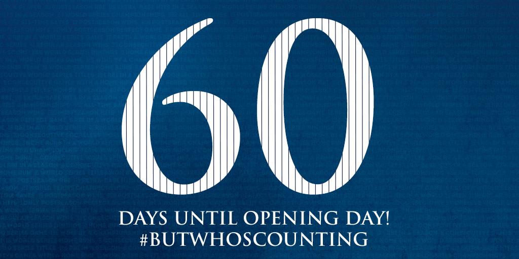 Yankees's tweet photo. It’s getting closer! Only 60 days until #Yankees #OpeningDay. #ButWhosCounting http://t.co/51kzdKUWG1