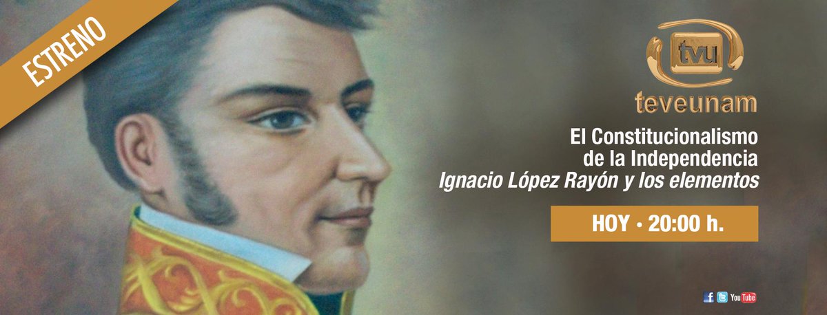 MuseoConstitu's tweet photo. @tvunam HOY 20:00 El Constitucionalismo de la Independencia. Ignacio López Rayón y los elementos constitucionales http://t.co/BEOFaktFrU