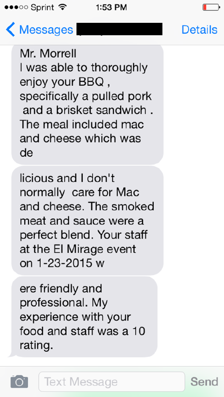 Morrellsbbq's tweet photo. @morrellsBBQ has folks talking! Here's what one satisfied customer had to say about the #bestBBQinPhoenix! http://t.co/Z3jB1JRHXh