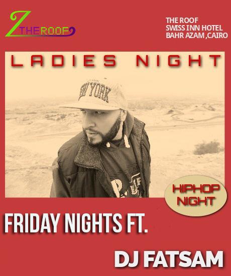 TheRoofCairo's tweet photo. It's Ladies Night ft. DJ Fat Sam Call us Now for Reservations: 01116606222 - 01116609996 #HipHop #RnB #Nightlife http://t.co/fbxYtCjLgR