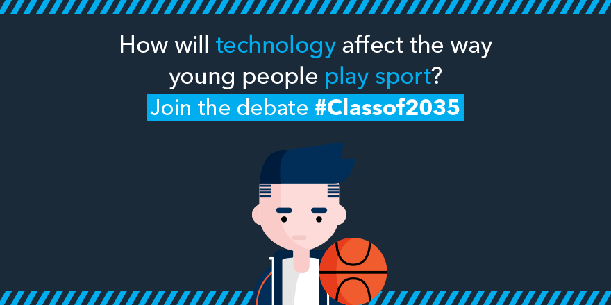YouthSportTrust's tweet photo. What do you think? Join the debate with #Classof2035 - and find out more at http://t.co/2CvGYfLFzC http://t.co/8Qa6hTYqcr