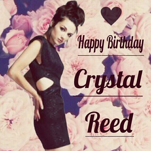 Happy Birthday Crystal Reed (ThisIsMyEdit)  