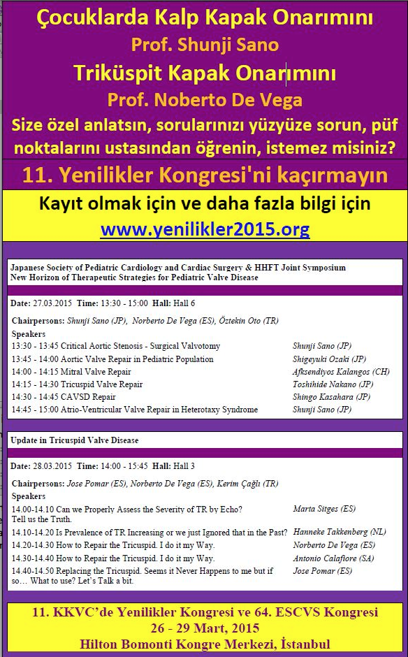 Congenital Valve Repair Session by SANO &amp; Tricuspit Valve Session with De VEGA in 64th ESCVS Istanbul.Register Today!