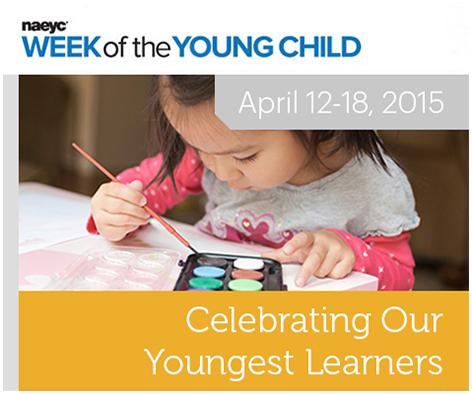 NAEYC's tweet photo. Week of the Young Child is back! Join us in April for a weeklong celebration of early learning http://t.co/1o86xmkNQO http://t.co/w85wlk8TaI
