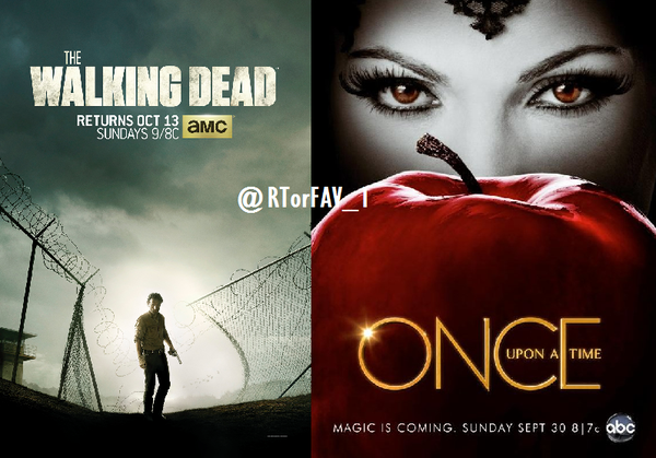 REQUESTED
RT for The Walking Dead
FAV for Once Upon a Time