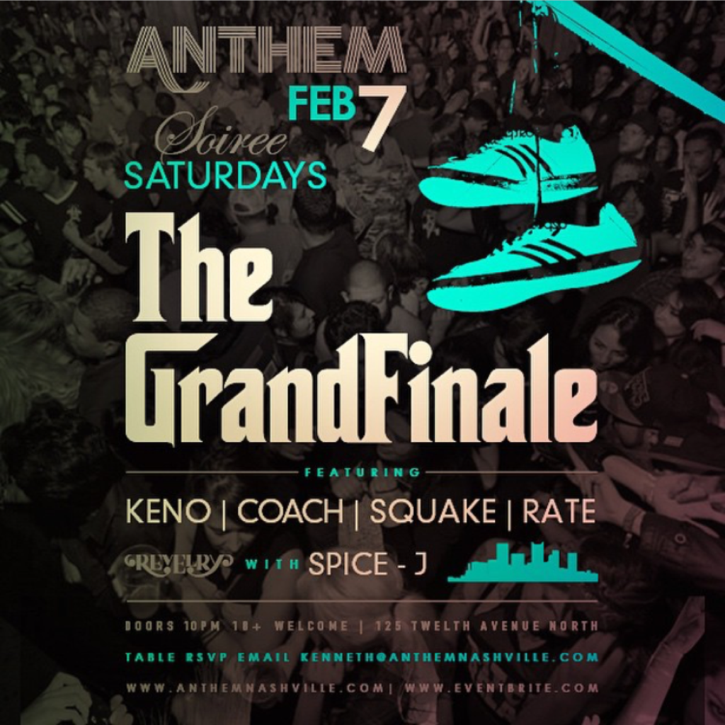 Tomorrow night <a href="/AnthemNashville/">AnthemNashville</a> is going out with a BANG! @MyyCoach <a href="/spicedamnj/">Spice J</a> Keno, Squake &amp; myself!