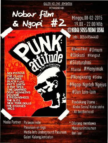 Merapaaaatt besok! Yang berjiwa PUNK !!! Nobar bareng!!! "PUNK ATTITUDE"