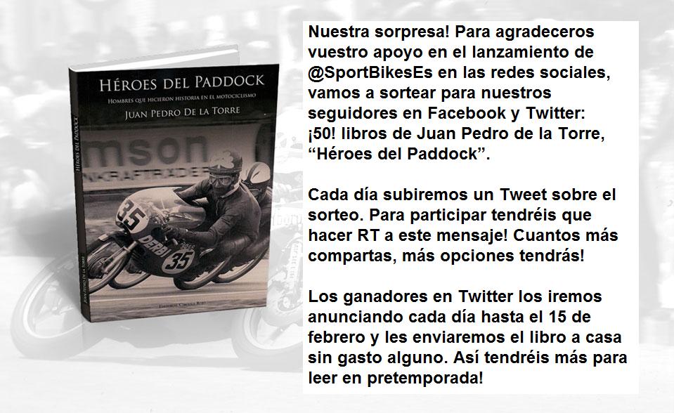 Motosan_es's tweet photo. Sorteo de hoy! Síguenos y haz RT para entrar en el sorteo de 50 libros de "Héroes del Paddock". @Motoworldjp #MotoGP. http://t.co/ncch4nJFdh