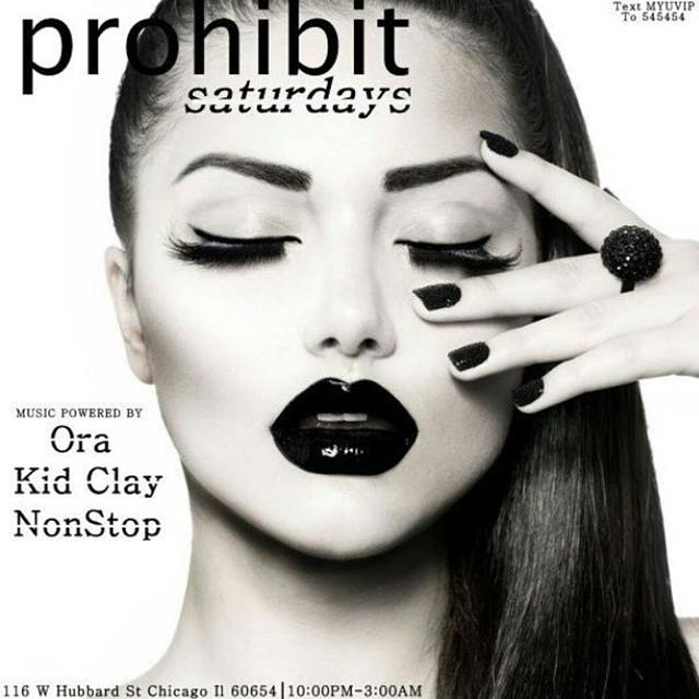 DJOra's tweet image. Starting it off @Prohibit116 tonight along w/ @DJKidClay &amp;amp; @DJNonStop! #ProhibitChicago