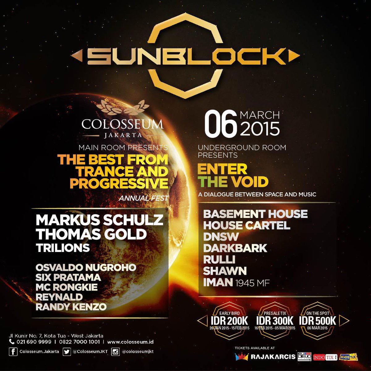 #TOMORROW March'06th #SUNBLOCK at <a href="/ColosseumJKT/">Colosseum Jakarta</a> w/ <a href="/MarkusSchulz/">Markus Schulz</a> <a href="/thomasgold/">Thomas Gold</a> <a href="/imantaufik/">iman taufik</a> <a href="/OsvaldoNugroho/">Osvaldo Nugroho</a> <a href="/SixPratama/">Six Pratama</a> "