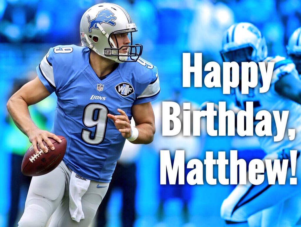 Happy Birthday to Detroit Lions QB Matthew Stafford! 