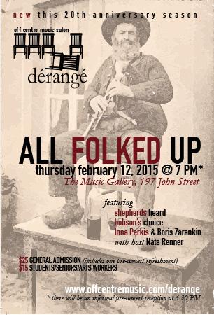 Get tickets to ALL FOLKED UP - exploring folk music - Thurs, Feb.12, 7pm <a href="/musicgalleryTO/">The Music Gallery</a> - offcentremusic.com/degange