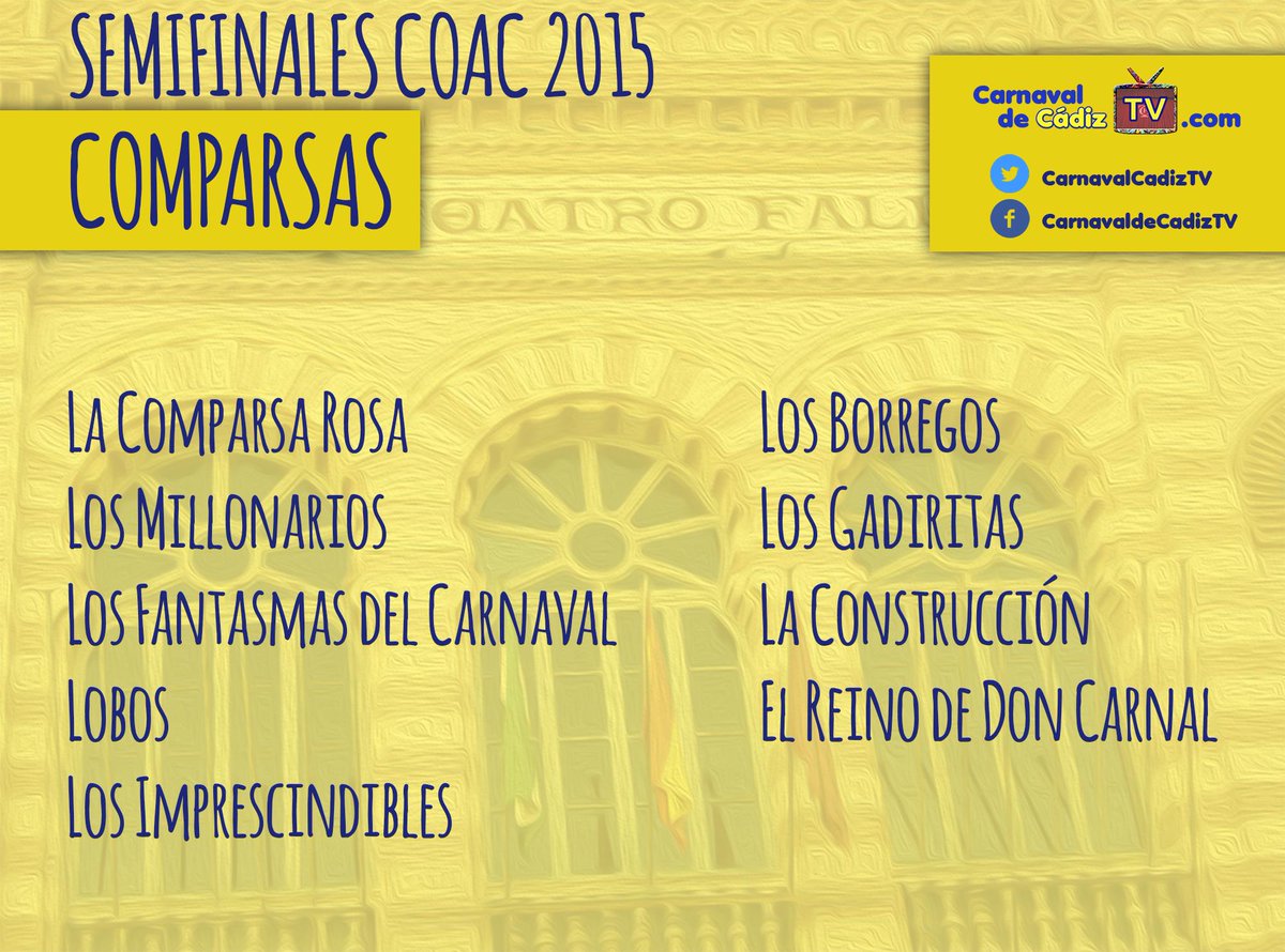 CarnavalCadizTV's tweet photo. Las Comparsas que pasan a Semifinales son las siguientes #COAC2015C6 http://t.co/76wgUTzVQi
