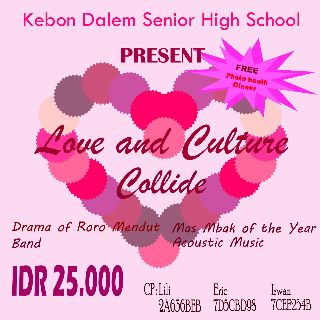 COME and JOIN US!! February 14th 2015 at Kebon Dalem SHS' Hall.