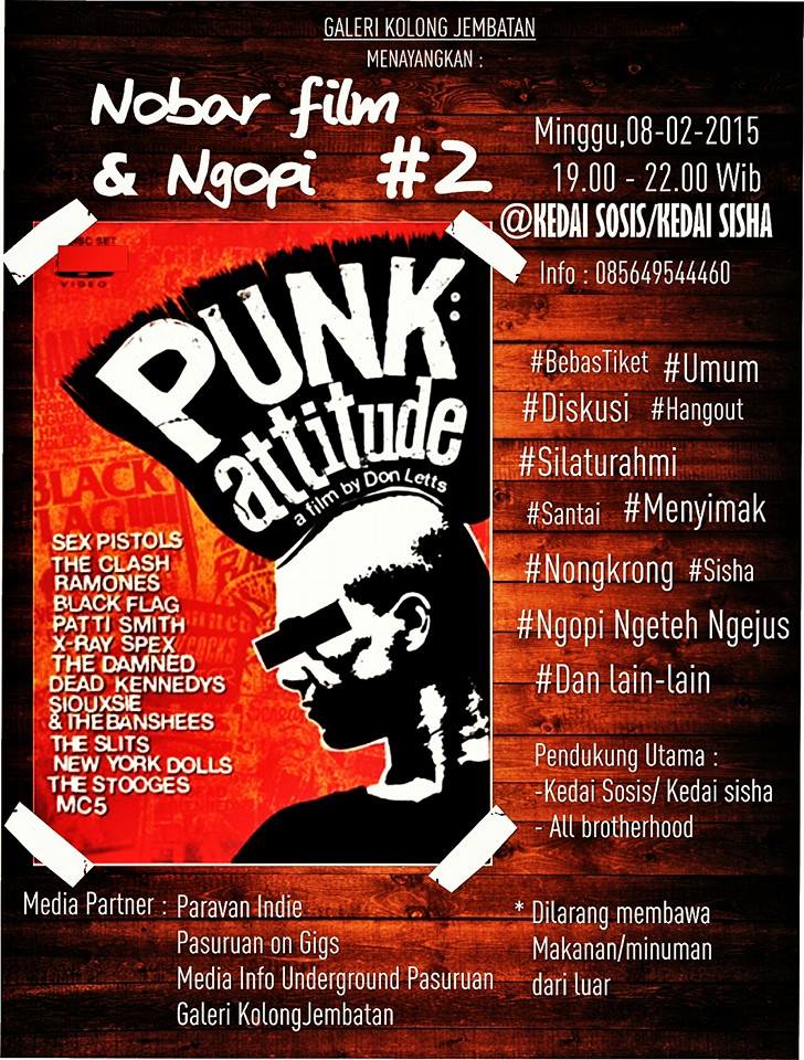 sebentar lagi yuk gaes merapat di kedai sosis/kedai sisha. nonton, sharing bareng "PUNK ATTITUDE" jam 7 malam ini...!