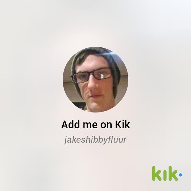 JakeFluur's tweet image. Hey! I'm on #Kik - my username is 'jakeshibbyfluur' kik.me/jakeshibbyfluur
