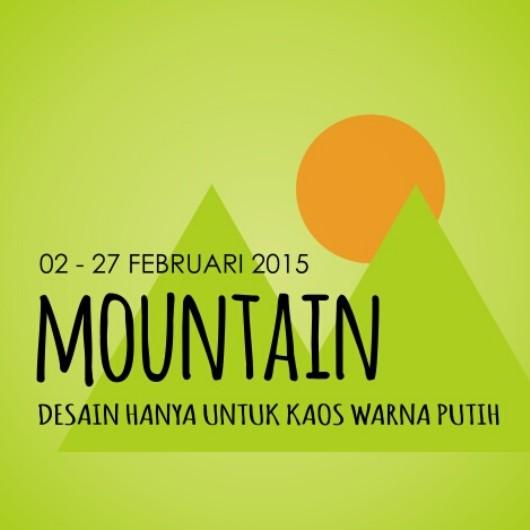 WAGS DESIGN CHALLENGE
MOUNTAIN
Kirim file desain kamu (jpg/png) ke email wagsapparel@gmail.com 
Dapatkan royalty nya!