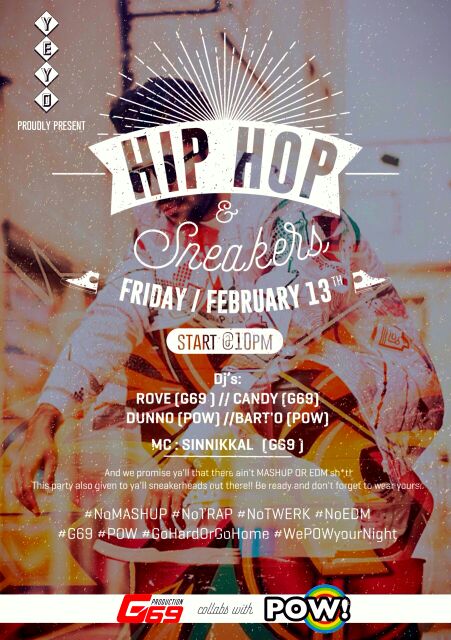 G69_Prod's tweet photo. "HIPHOP &amp; SNEAKERS" @yeyojakarta W/ @POW_mGmT DJ's : @bart_O @djrove @deejay_Dunno @candyDJ_ MC @SinnikkalOne http://t.co/ieSb3NpRbG