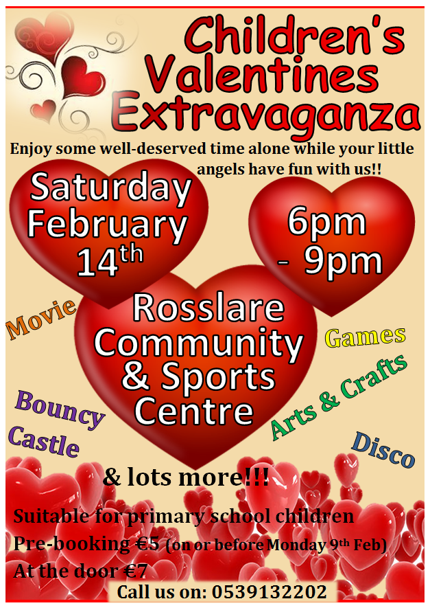 Rosslare1's tweet photo. Children's Valentines Extravaganza -Today is the last day to get our pre-booking offer of €5 entry Call 053-9132202 http://t.co/Bk0KgkTirb