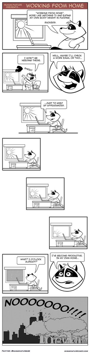 Throw away your pants and work from home with today's HUMAN/NATURE #webcomic humannaturecomic.com/?p=1268