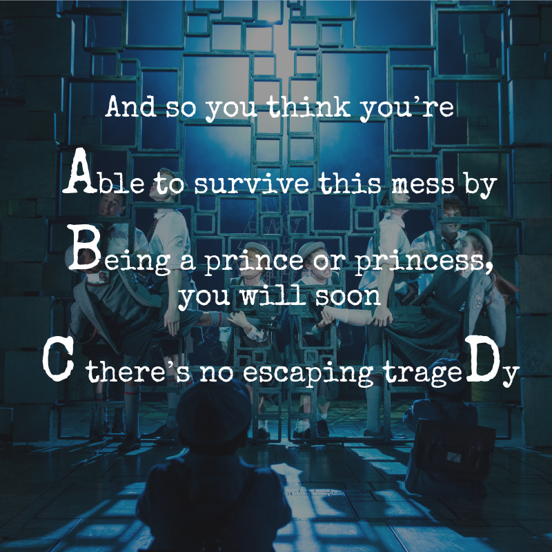 MatildaMusical's tweet image. 'The alphabet? You’ve got to learn to listen, kid…'