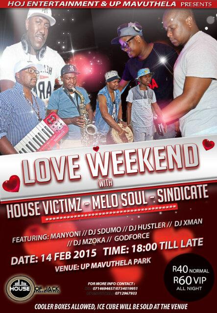 Jenny_Gallle's tweet photo. #HOJEnt & #UPMavuthela Pres. #LoveWeekend with @HouseVictimzSA @MeloSoul_SA @djsindicateSA R40 normal and R60 VIP. http://t.co/PjVcpU3yfB