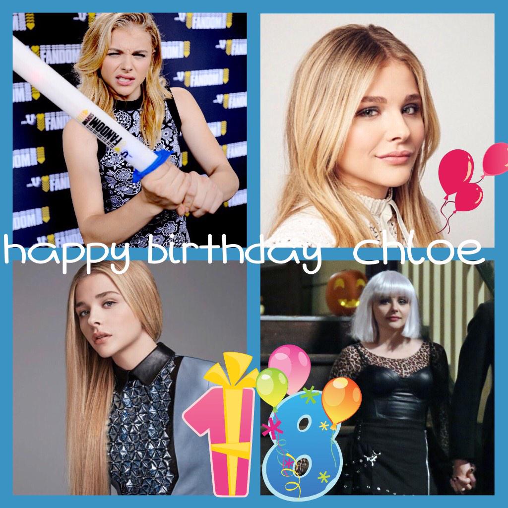 Happy Birthday Chloe Grace Moretz      The best actress  