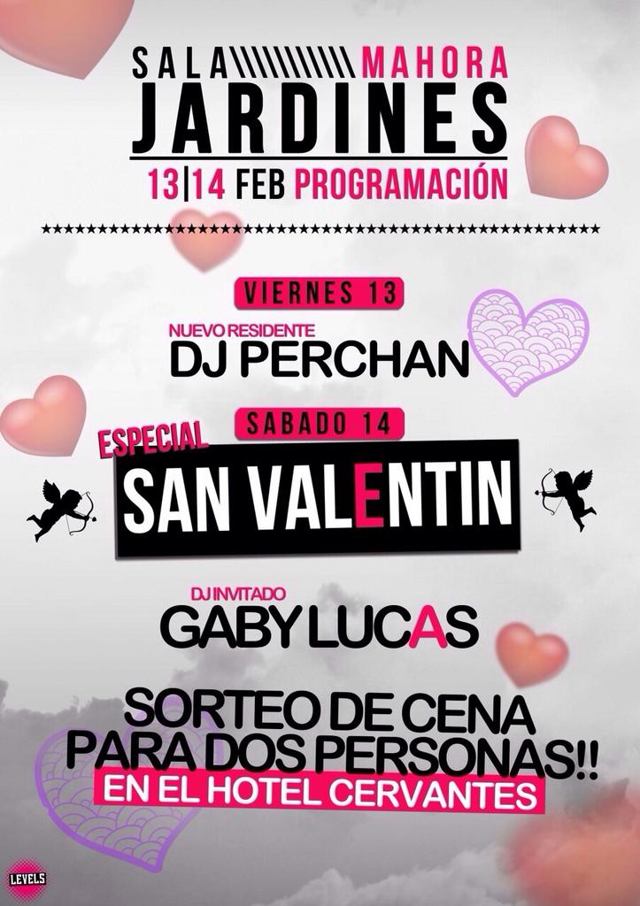 Ya tenemos cartel para este sabado!!! San Valentín 2015 !! <a href="/Perchaan/">Pedro Pablo Minguez</a> <a href="/gabilucass/">Gabi Lucas</a>