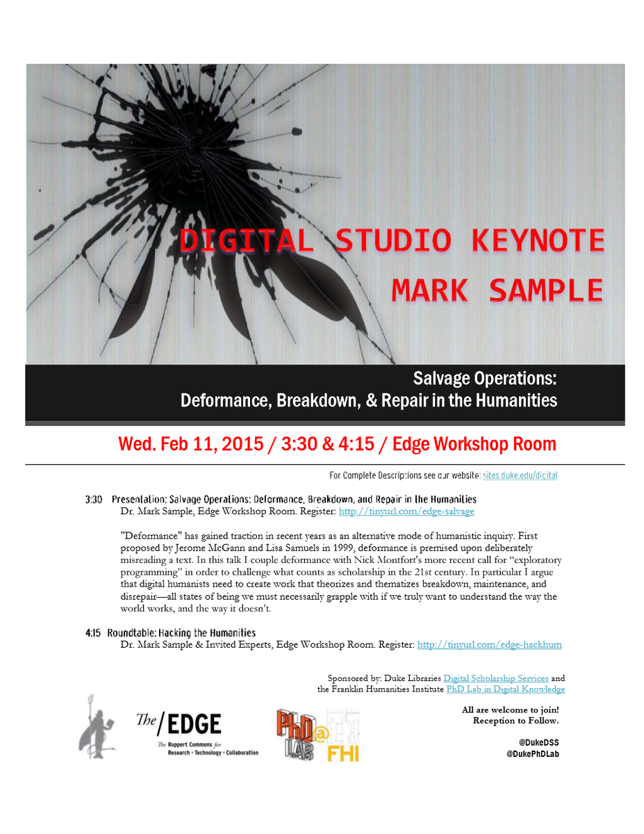 DukeDSPS's tweet photo. Tomorrow! Mark Sample @samplereality comes to the @DukeDSS Digital Studio @HASTACscholars @DukePhDLab #samplehack #dh http://t.co/PdEMXitfKd