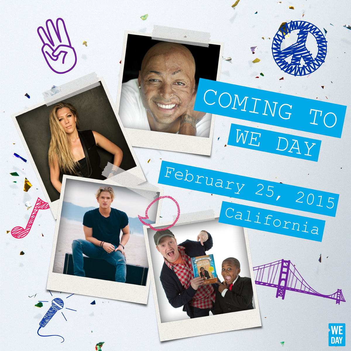 WEMovement's tweet photo. CALIFORNIA HERE WE COME. Your official #WeDay #California lineup has arrived! Check it out: http://t.co/UA3VQVRGrC http://t.co/A2GUsA40I9