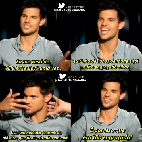 EU TO RINDO E NÃO É POUCO
 Happy Bday Taylor Lautner 
