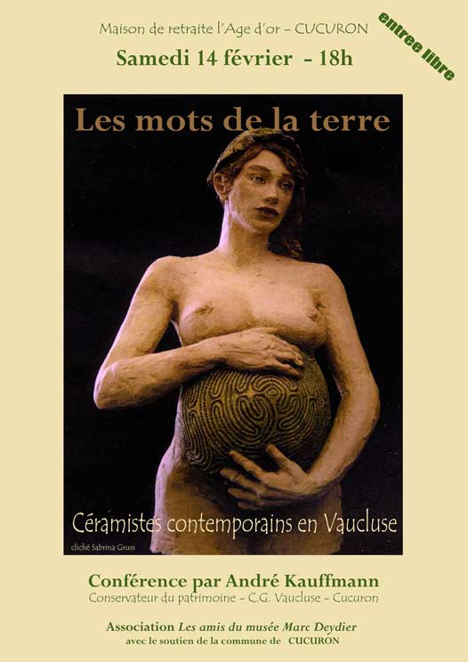 CucuronVaugines's tweet photo. Ce samedi à 18h, conférence sur les céramistes contemporains à la maison de retraite de Cucuron. http://t.co/dcYjF5krhF