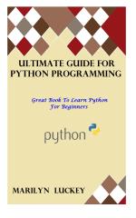 alinanaderson's tweet image. Ultimate Guide For Python Programming bit.ly/16SyNqD #Book #PythonProgramming #Pythonbook