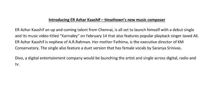 divomovies's tweet photo. We are glad to introduce 'ER Azhar Kaashif' (@erazharmusic).Nephew of @arrahman.His debut single #Kannaley #Feb14th http://t.co/R2YeRcMNzt