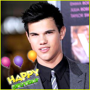 Taylor Lautner: Happy birthday dear Taylor! I love you!   