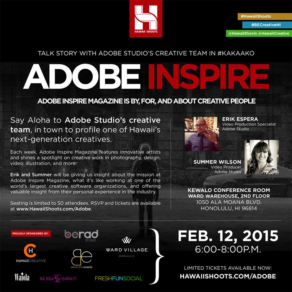 DesignHui's tweet image. Tomorrow: Adobe Inspire. Seating is limited to 50 attendes, RSVP! hawaiishoots.com/adobe #HawaiiShoots #BECreativeHI